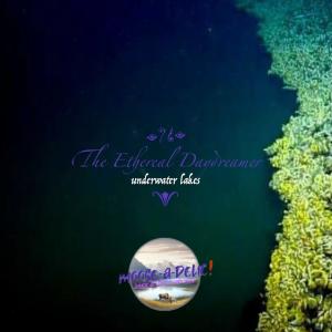 อัลบัม underwater lakes ศิลปิน The Ethereal Daydreamer