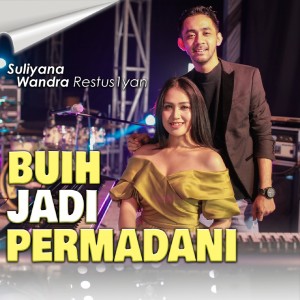Listen to Buih Jadi Permadani song with lyrics from Wandra Restusiyan
