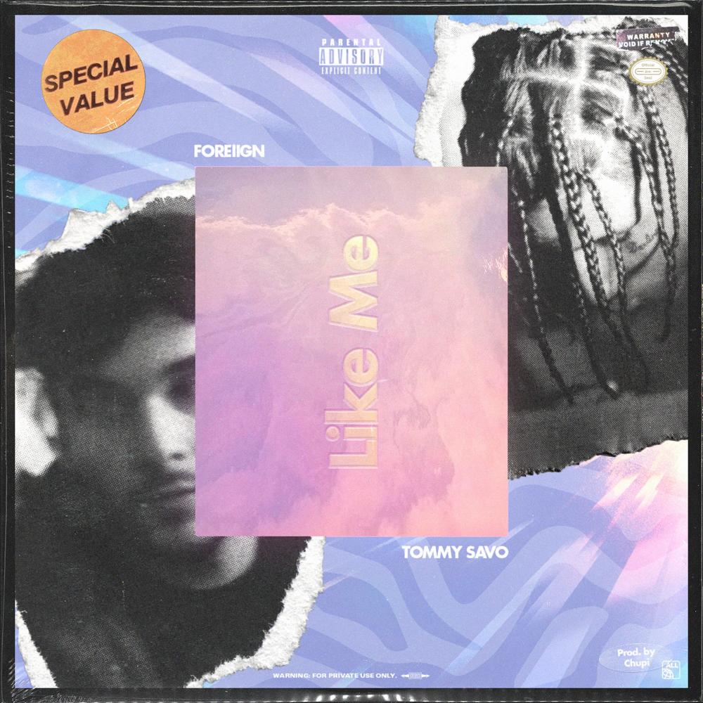 Like Me (feat. Foreiign) (Explicit)