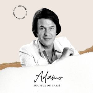 Album Adamo - Souffle du Passé oleh Salvatore Adamo