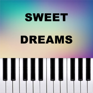 Piano Pop TV的專輯Sweet Dreams (Piano Version)