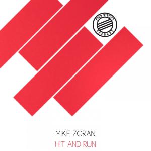 Album Hit And Run from Mike Zoran