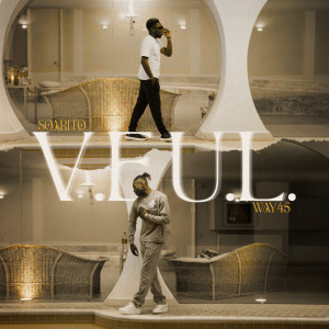 WAY 45的專輯V.E.U.L.