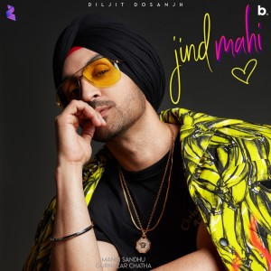 收聽Diljit Dosanjh的Jind Mahi歌詞歌曲