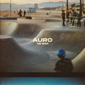 Album Auro oleh Tom Doolie