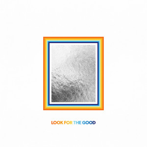 Jason Mraz的專輯Look For The Good (Deluxe Edition)