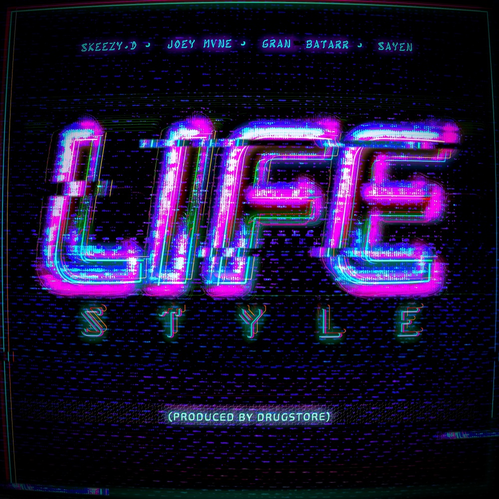 Life style (feat. Joeymvne, Gran Batarr & Sayen) (Explicit)
