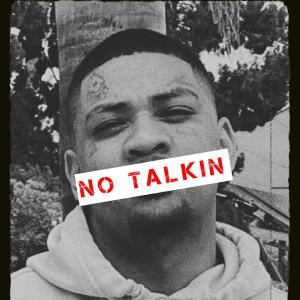 No Talkin (feat. P4k) (Explicit) dari P4K