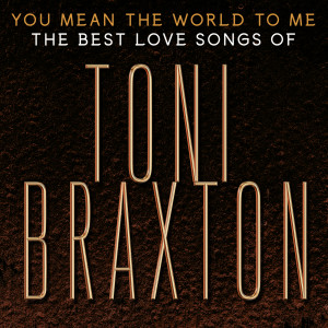 收聽Toni Braxton的Un-Break My Heart歌詞歌曲