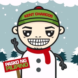 收聽Kent Charcos的Pasko Ng Pilipino歌詞歌曲