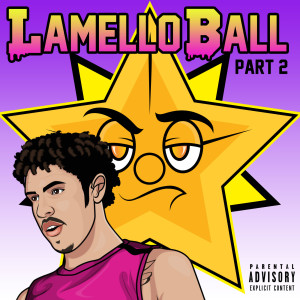 收聽Rap $tar的Lamelo Ball, Pt. 2 (Explicit)歌詞歌曲