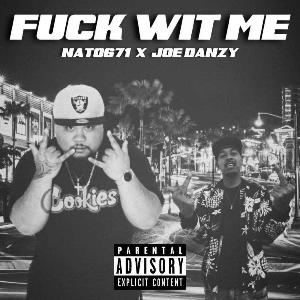 **** Wit Me (feat. Joe Danzy) (Explicit)