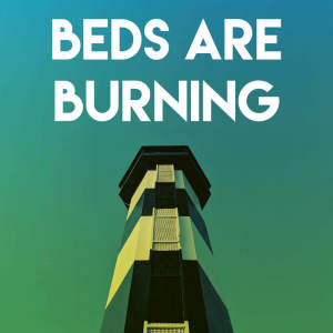 Listen to Beds Are Burning song with lyrics from CDM Project