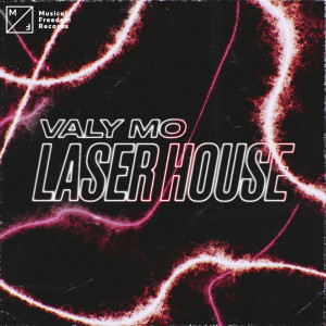 ดาวน์โหลดและฟังเพลง Laser House พร้อมเนื้อเพลงจาก Valy Mo