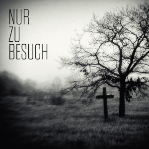 收聽Bestattung & Beerdigung的Nur zu Besuch (Piano Version)歌詞歌曲