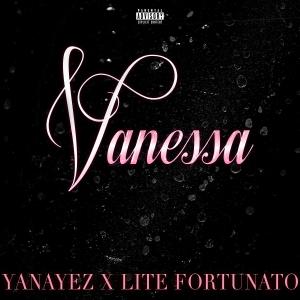 Lite Fortunato的专辑Vanessa (feat. Lite Fortunato) (Explicit)