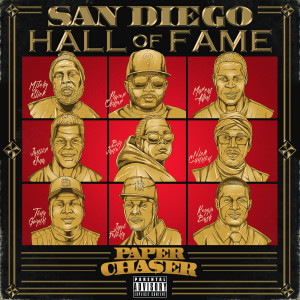 Paper Chaser的專輯San Diego Hall of Fame (Explicit)