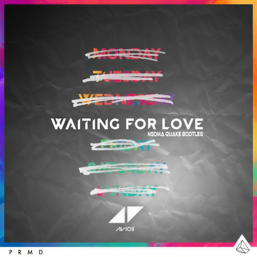 Avicii-Waiting For Love (完整版|Ngoma Quake remix)