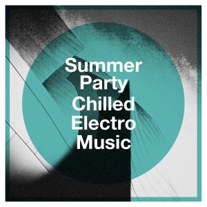 Album Summer Party Chilled Electro Music from Bossa Nova Latin Jazz Piano Collective