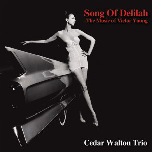 Cedar Walton Trio的專輯Song of Delilah