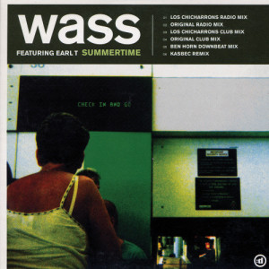 ดาวน์โหลดและฟังเพลง Summertime (Los Chicharrons Radio Mix) พร้อมเนื้อเพลงจาก Wass