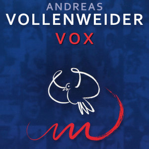 Album Vox oleh Andreas Vollenweider