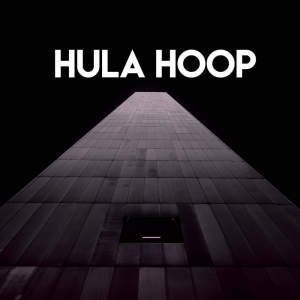 ดาวน์โหลดและฟังเพลง Hula Hoop พร้อมเนื้อเพลงจาก Vibe2Vibe