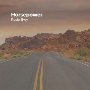 Horsepower (Explicit)