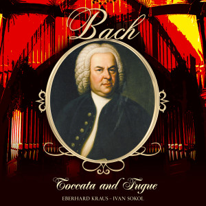 Album Bach (Toccata and Fugue) from Ivan Sokol