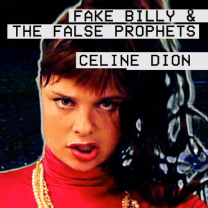 Listen to Celine Dion song with lyrics from Fake Billy