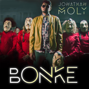 ดาวน์โหลดและฟังเพลง Bonke พร้อมเนื้อเพลงจาก Jonathan Moly