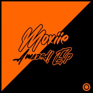 ดาวน์โหลดและฟังเพลง Amazed! พร้อมเนื้อเพลงจาก Moxiie