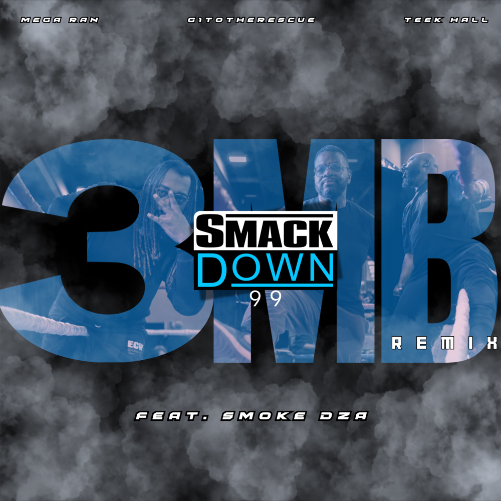 SMACKDOWN 99 (Remix|Explicit)