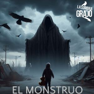 La Sombra del Grajo的專輯El Monstruo