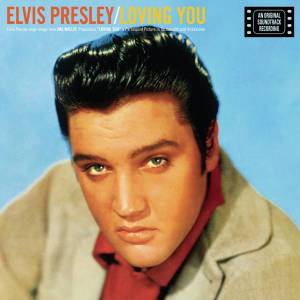 ดาวน์โหลดและฟังเพลง Loving You พร้อมเนื้อเพลงจาก Elvis Presley