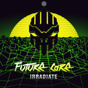 Irradiate的專輯Future Core