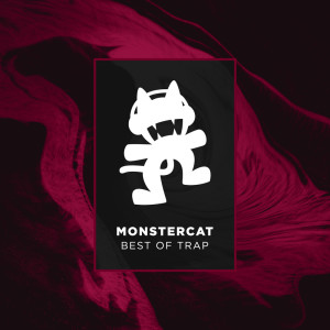 Album Monstercat - Best of Trap from Going Quantum