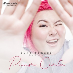 收聽YUKA的Puisi Cinta歌詞歌曲