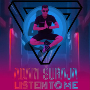 Dengarkan Listen to Me (Explicit) lagu dari Adam Suraja dengan lirik