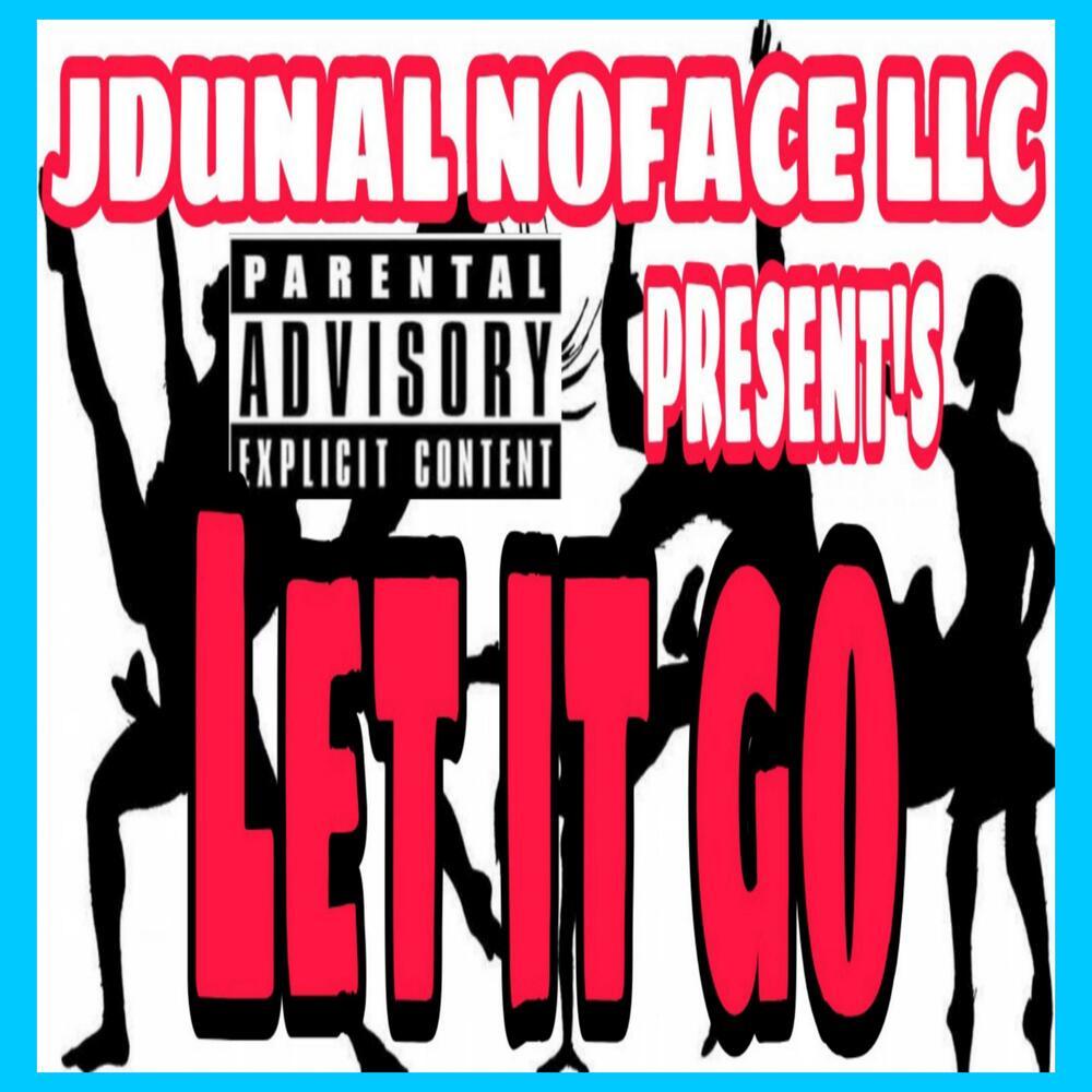Let It Go (Explicit)