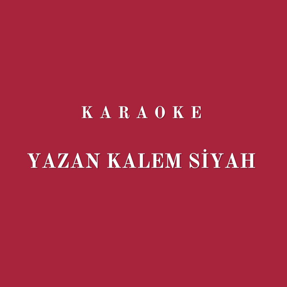 Yazan Kalem Siyah