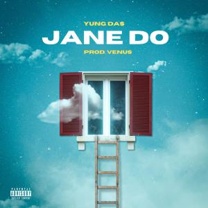 Dengarkan lagu Jane do nyanyian Yung Da$ dengan lirik