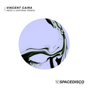 Vincent Caira的專輯Need U (Hatiras Remix)