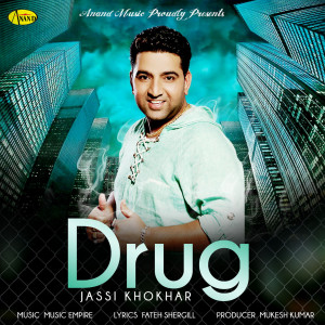 Jassi Khokhar的專輯Drug