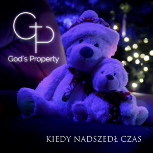 Album Kiedy Nadszedl Czas oleh God's Property