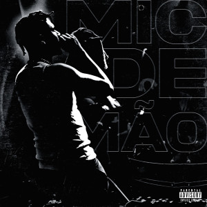 C7的專輯Mic de Mão (Explicit)