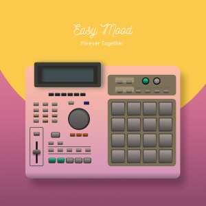 Listen to Forever Together song with lyrics from Easy Mood