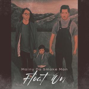 อัลบัม FLOAT ON ศิลปิน Mainy Da Smokeman