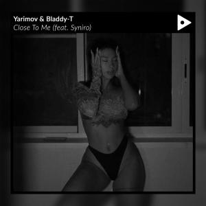 Listen to Close To Me song with lyrics from Yarimov