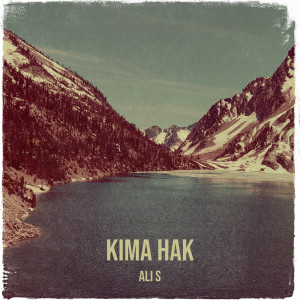 Album Kima Hak from Ali S
